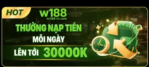 Ưu đãi nạp tiền tại W188